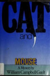 book cover of CAT AND MOUSE: A Brock Callahan Mystery by William Campbell Gault