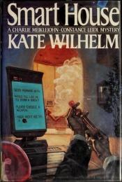 book cover of Smart House by Kate Wilhelm