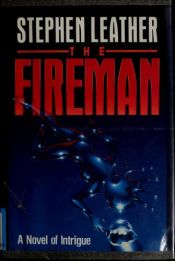 book cover of The Fireman by Stephen Leather