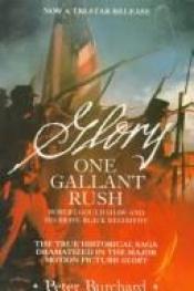 book cover of One Gallant Rush by Peter Burchard