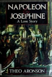 book cover of Napoleon and Josephine by Theo Aronson