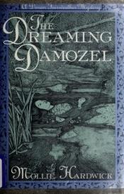 book cover of The Dreaming Damozel by Mollie Hardwick