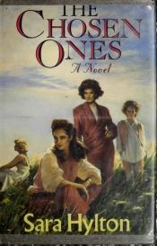 book cover of The chosen ones by Sara Hylton