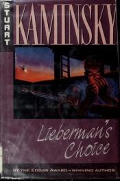 book cover of Lieberman's Choice by スチュアート・M・カミンスキー