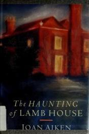 book cover of The Haunting of Lamb House by Joan Aiken & Others