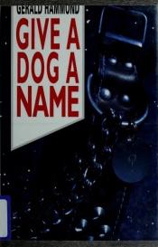 book cover of Give a Dog a Name by Gerald Hammond