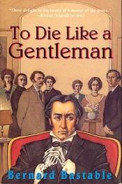 book cover of To die like a gentleman by Robert Barnard