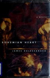 book cover of Bohemian Heart by James Dalessandro