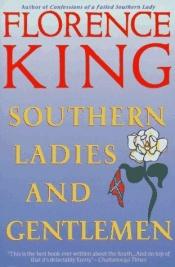 book cover of Southern ladies and gentlemen by Florence King