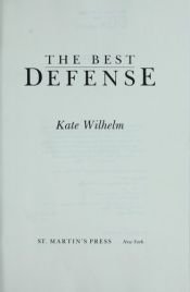 book cover of Best Defense (Barbara Holloway, Book 2) by קייט וילהלם
