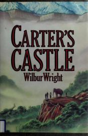 book cover of O CASTELO DE CARTER (Carter's Castle) by Wilbur Wright