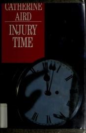 book cover of Injury time by Catherine Aird