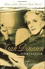 book cover of Isak Dinesen: Vida de una escritora by Judith Thurman