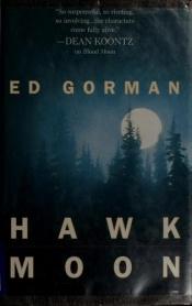 book cover of Hawk Moon by Edward Gorman