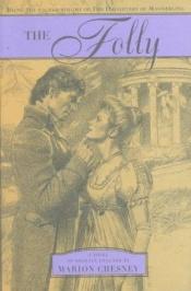 book cover of The folly by Marion Chesney