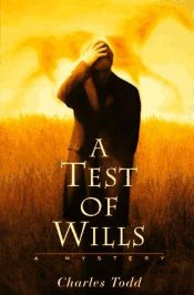 book cover of A Test of Wills by Charles Todd