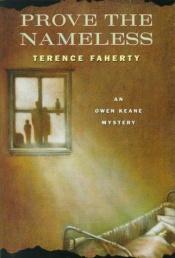 book cover of Prove the Nameless (Owen Keane Mysteries) by Terence Faherty