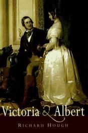 book cover of Victoria and Albert by Richard Hough