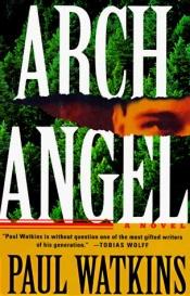 book cover of Archangel by Paul Watkins