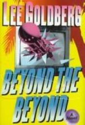 book cover of Beyond the Beyond by Lee Goldberg
