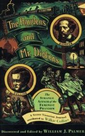 book cover of The Hoydens and Mr. Dickens: The Strange Affair of the Feminist Phantom by William J. Palmer