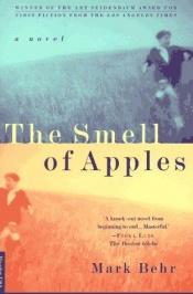 book cover of The Smell of Apples by Mark Behr