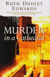 book cover of Murder in a cathedral by Ruth Dudley Edwards