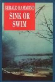 book cover of Sink or Swim by Gerald Hammond