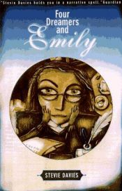 book cover of Four dreamers and Emily by Stevie Davies