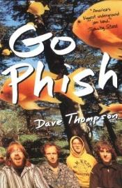 book cover of Go Phish by Dave Thompson