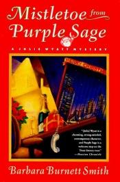 book cover of Mistletoe from Purple Sage by Barbara Burnett Smith