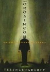 book cover of The Ordained by Terence Faherty