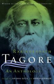 book cover of Rabindranath Tagore: An Anthology by 라빈드라나트 타고르
