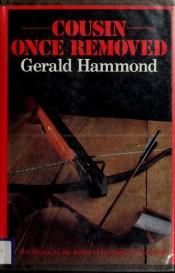 book cover of Cousin Once Removed by Gerald Hammond