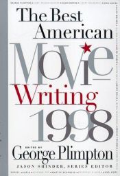 book cover of The Best American Movie Writing (1998) by George Plimpton