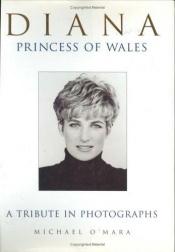 book cover of Diana, Princess of Wales by Michael O'Mara