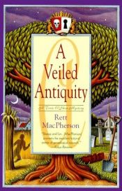 book cover of A Veiled Antiquity (Torie O'Shea Mysteries) by Rett MacPherson