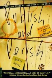 book cover of Publish & Perish : Three Tales of Tenure and Terror by James Hynes