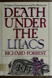 book cover of Death under the lilacs by Richard Forrest