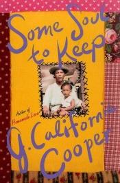 book cover of Some Soul To Keep by J. California Cooper