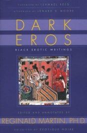 book cover of Dark Eros : Black Erotic Writings by Reginald Martin