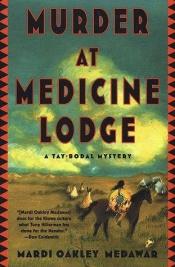 book cover of Murder at Medicine Lodge by Mardi Oakley Medawar