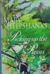 book cover of Picking Up The Pieces by Mary Nickson