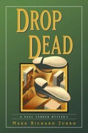 book cover of Drop Dead by Mark Richard Zubro