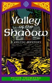 book cover of Valley of the Shadow (Sister Fidelma Mystery) by ピーター・トレメイン