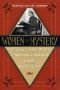 Women of Mystery: The Lives & Works of Notable Women Crime Novelists
