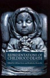 book cover of Representations of Childhood Death by Gillian Avery