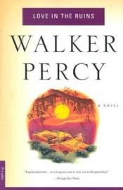 book cover of Love in the Ruins by Walker Percy