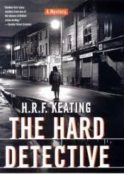 book cover of The hard detective by H.R.F. Keating