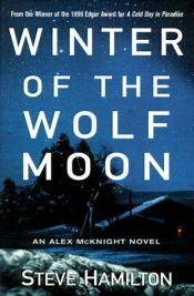 book cover of Winter of the Wolf Moon by Steve Hamilton